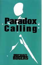 Paradox Calling